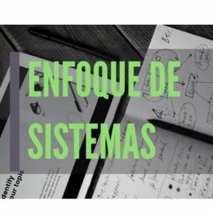 Enfoque de sitemas en la administracion