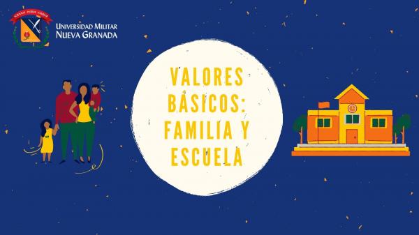 Valores Básicos: familia y escuela