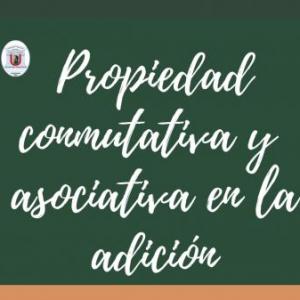 Propiedad conmutativa y asociativa de la adición