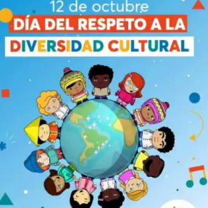 DÍA DEL RESPETO A LA DIVERSIDAD CULTURAL