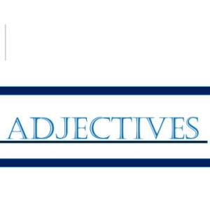 Adjectives