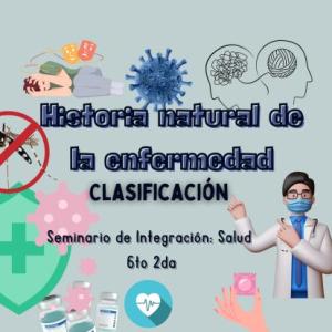Historia natural de la enfermedad y clasificación.