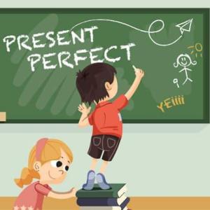 PRESENT PERFECT