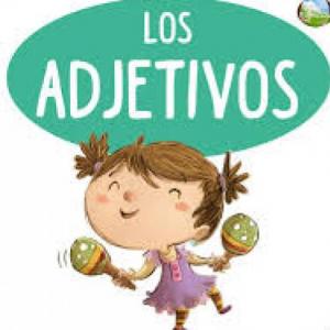 El Adjetivo en nuestro entorno.