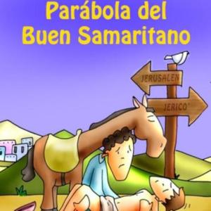 PARÁBOLA EL BUEN SAMARITANO