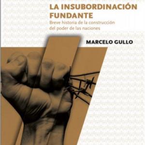 La insubordinacion fundante (capitulo 2 y 3)