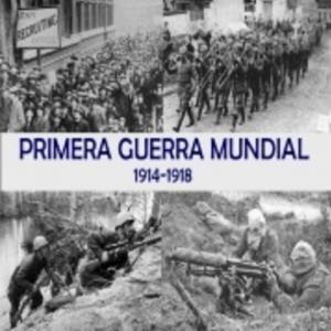 Repaso final: Primera Guerra Mundial