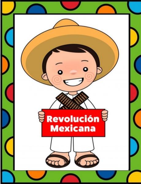 Historia: REVOLUCIÓN MEXICANA - Revolución Mexicana, preescolar, niños