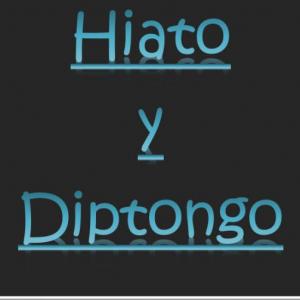 Hiatos y Diptongos 