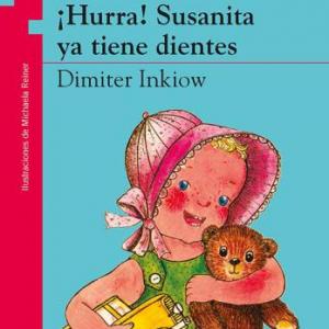 ¡Hurra! Susanita ya tiene dientes.
