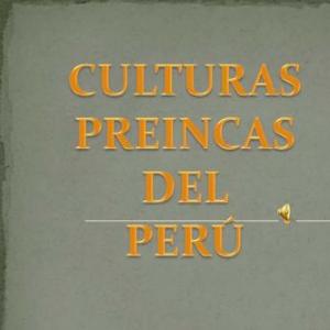 Culturas pre incas del Perú