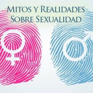 MITOS SOBRE LA SALUD SEXUAL Y REPRODUCTIVA HUMANA