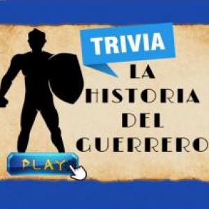 TRIVIA: "La historia del guerrero"