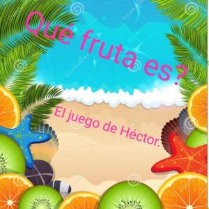 Qué fruta es?