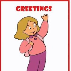 GREETINGS AND FAREWELLS