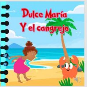 Imagen de portada del videojuego educativo: Dulce María y el cangrejo, de la temática Lengua