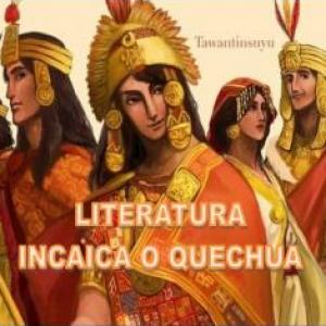 Imagen de portada del videojuego educativo: LITERATURA INCAICA O QUECHUA, de la temática Literatura