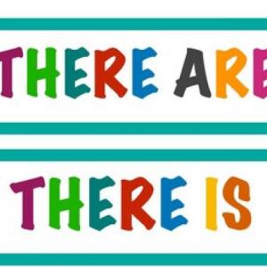 THERE IS A / THERE ARE