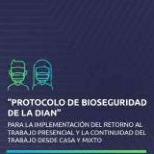 Protocolo de Bioseguridad DIAN
