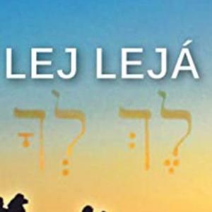 Parshat Lej Lejá