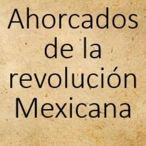 Ahorcados de la revolución Mexicana