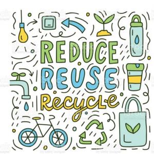 Reduce, reuse and recycle!