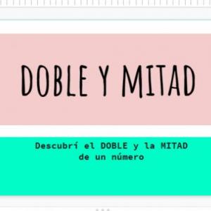 Imagen de portada del videojuego educativo: Descubrí el DOBLE y la MITAD, de la temática Matemáticas