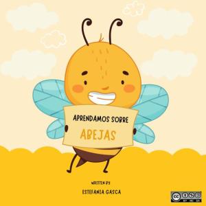 Las abejas y su importante tarea en el mundo.