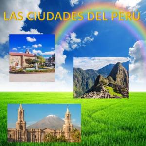 Las ciudades del Perú