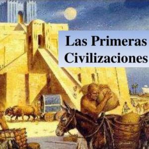 Primeras Civilizaciones