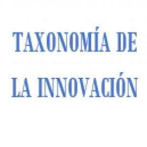 TAXONOMÍA DE LA INNOVACIÓN