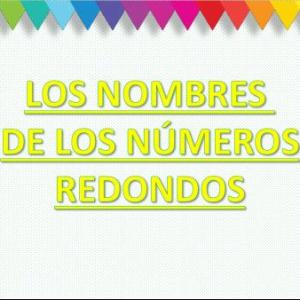 Imagen de portada del videojuego educativo: LOS NOMBRES DE LOS NÚMEROS REDONDOS, de la temática Matemáticas