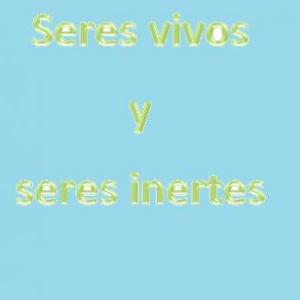 Seres vivos e inertes