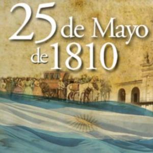 Revolución de Mayo: 25 de Mayo de 1810