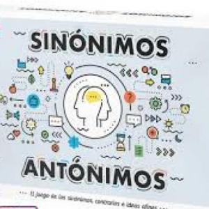 Sinónimos y antónimos