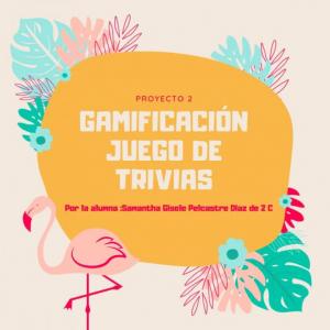 Proyecto 2: Gamificación Juego de trivias