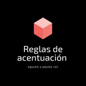 Reglas de Acentuación