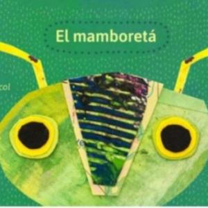 El Mamboretá y sus Amigos