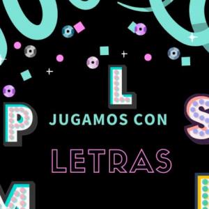 Imagen de portada del videojuego educativo: JUGAMOS CON LAS LETRAS, de la temática Lengua