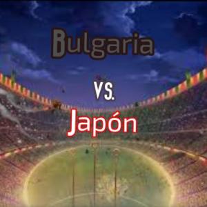 Bulgaria vs Japón
