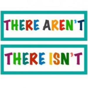 There is or there are/ there isn't or there aren't