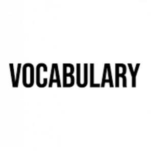 VOCABULARY TO BE