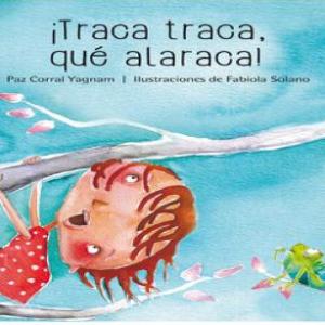 Respoden las siguientes preguntas  sobre ¿Traca, traca que alaraca!