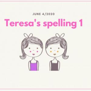Teresa's Spelling 1
