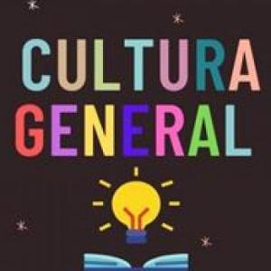 APRENDIENDO CULTURA GENERAL