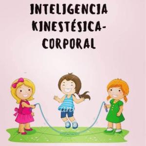 INTELIGENCIA KINESTÉSICA