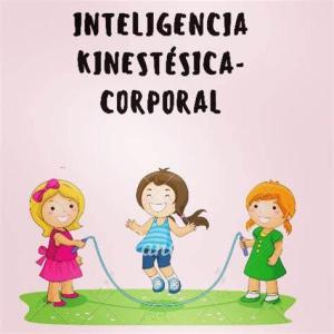 INTELIGENCIA KINESTÉSICA
