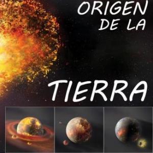 Origen de la Tierra.
