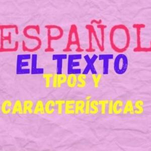 Tipos de textos y sus características.