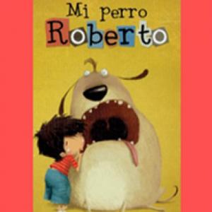 Mi perro Roberto